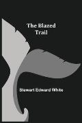 The Blazed Trail