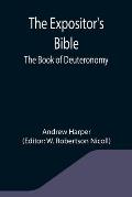 The Expositor's Bible: The Book of Deuteronomy