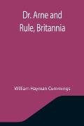 Dr. Arne and Rule, Britannia