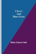 Clover and Blue Grass