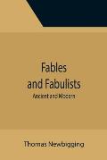 Fables and Fabulists: Ancient and Modern