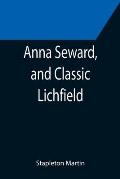 Anna Seward, and Classic Lichfield