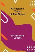Civilization; Tales of the Orient