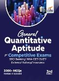 General Quantitative Aptitude for Competitive Exams - SSC/ Banking/ NRA CET/ CUET/ Defence/ Railway/ Insurance - 3rd Edition