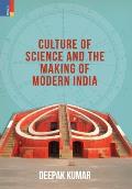 Culture' of Science and the Making of Modern India
