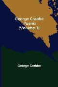 George Crabbe: Poems (Volume 3)