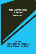 The Geography of Strabo (Volume 1)