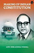 Making Of The Indian Constitution