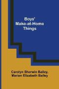 Boys' Make-at-Home Things