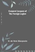 Corporal Jacques of the Foreign Legion