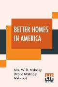 Better Homes In America: Plan Book For Demonstration Week October 9 To 14, 1922