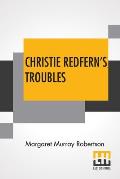 Christie Redfern's Troubles