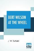 Bert Wilson At The Wheel