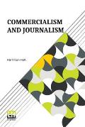 Commercialism And Journalism