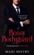 Bossy Bodyguard: Bodyguard/ Ex's Dad Age Gap Romance