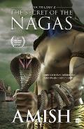 The Secret of the Nagas (Shiva Trilogy Book 2)