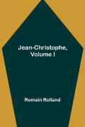 Jean-Christophe, Volume I