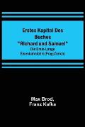 Erstes Kapitel des Buches Richard und Samuel; Die erste lange Eisenbahnfahrt (Prag-Z?rich)