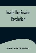 Inside the Russian Revolution