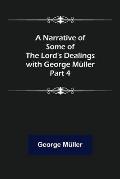 A Narrative of Some of the Lord's Dealings with George M?ller. Part 4