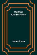 Malthus and his work