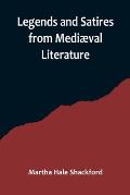 Legends and Satires from Medi?val Literature