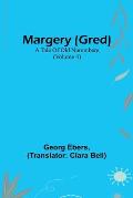 Margery (Gred): A Tale Of Old Nuremberg (Volume 4)