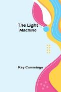 The Light Machine