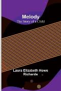 Melody: The Story of a Child