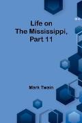 Life on the Mississippi, Part 11