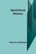 Northland Heroes