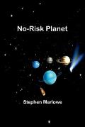 No-Risk Planet