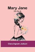 Mary Jane: Her Book