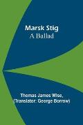 Marsk Stig: A ballad