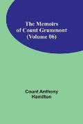The Memoirs of Count Grammont (Volume 06)