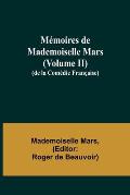 M?moires de Mademoiselle Mars (volume II); (de la Com?die Fran?aise)
