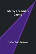 Mercy Philbrick's Choice