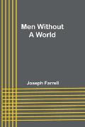 Men Without a World