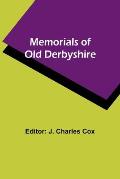 Memorials of old Derbyshire