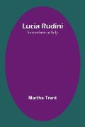 Lucia Rudini: Somewhere in Italy