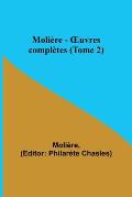 Moli?re - OEuvres compl?tes (Tome 2)