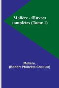 Moli?re - OEuvres compl?tes (Tome 1)