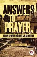 Answers To Prayer, From George M?ller'S Narratives