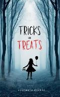 Tricks and Treats