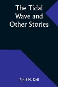 The Tidal Wave and Other Stories