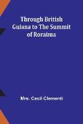 Through British Guiana to the summit of Roraima