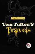 Tom Tufton'S Travels
