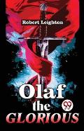 Olaf The Glorious A Story of the Viking agree