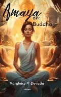 Amaya der Buddha