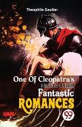 One Of Cleopatra'S NightsOther Fantastic Romances